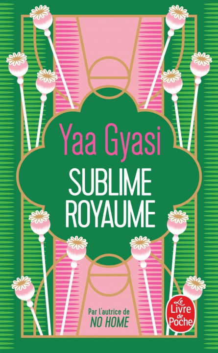 Kniha Sublime Royaume Yaa Gyasi