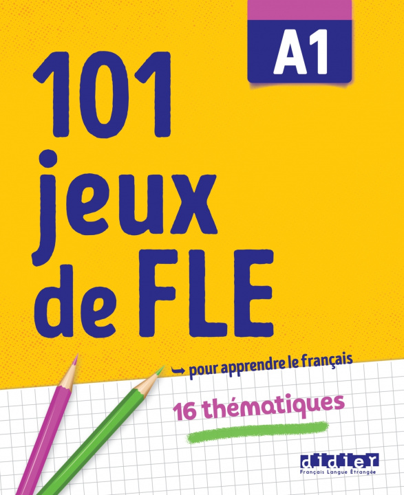 Book 101 jeux de FLE A1 - Cahier Monsieur Pierre-Yves Roux