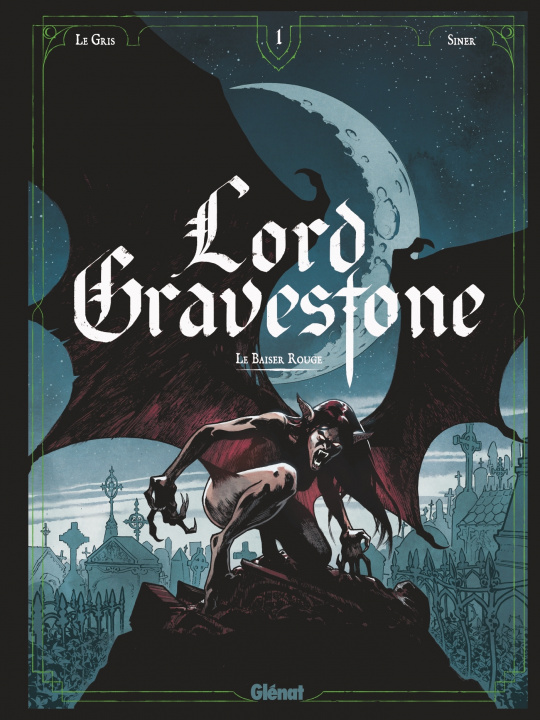Carte Lord Gravestone - Tome 01 
