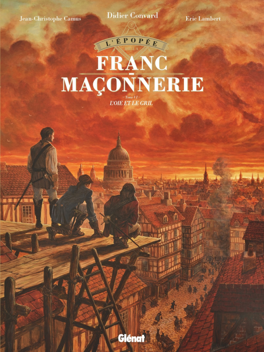 Книга L'Épopée de la franc-maçonnerie - Tome 06 