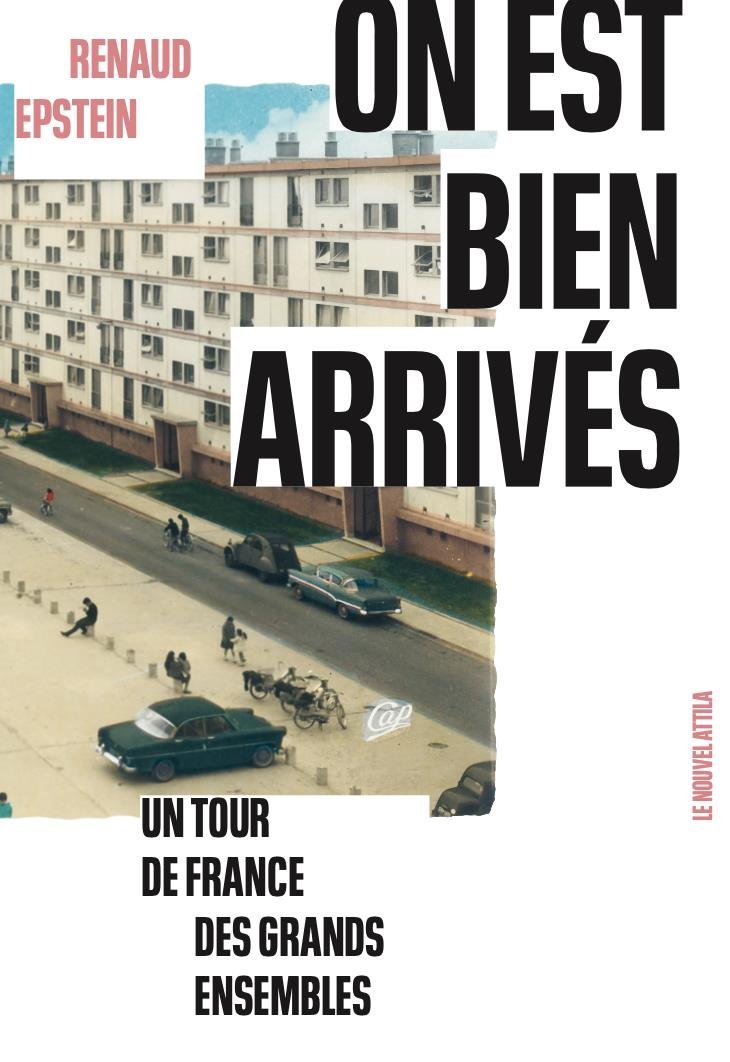 Knjiga On est bien arrivés Renaud Epstein