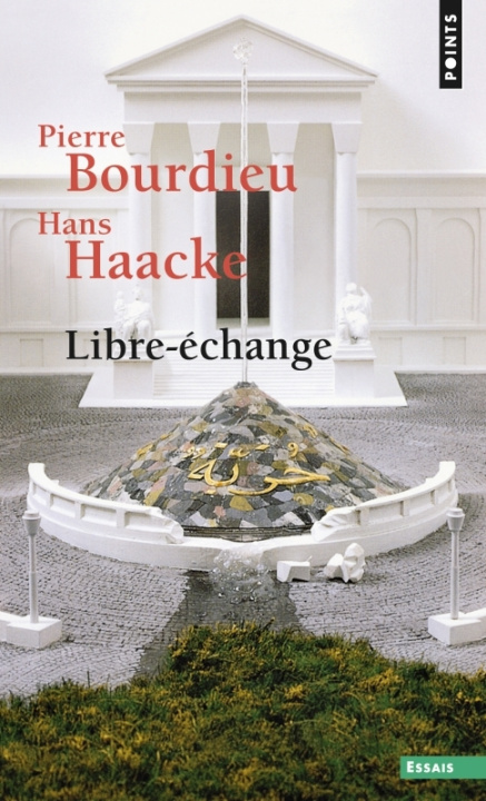 Knjiga Libre-Échange Pierre Bourdieu