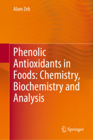Книга Phenolic Antioxidants in Foods: Chemistry, Biochemistry and Analysis 