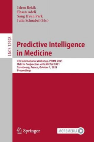 Carte Predictive Intelligence in Medicine Julia Schnabel