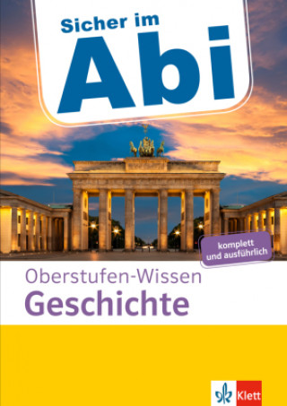 Könyv Sicher im Abi Oberstufen-Wissen Geschichte 