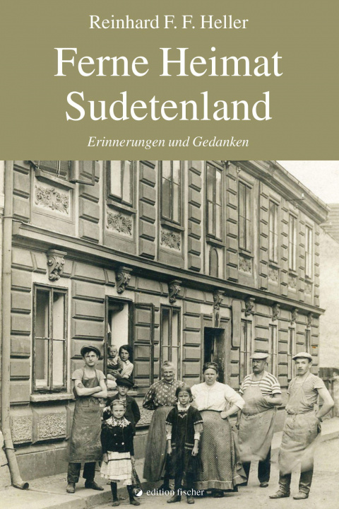 Kniha Ferne Heimat Sudetenland 
