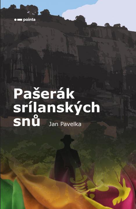 Книга Pašerák srílanských snů Jan Pavelka