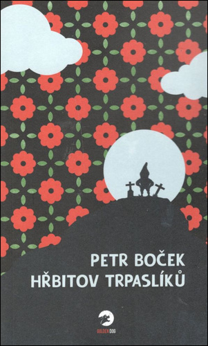 Kniha Hřbitov trpaslíků Petr Boček