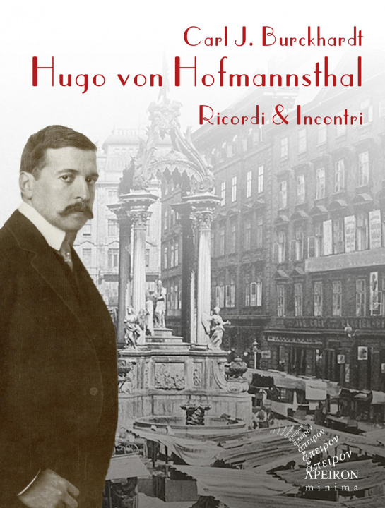 Könyv Hugo von Hofmannsthal. Ricordi & incontri Carl J. Burckhardt