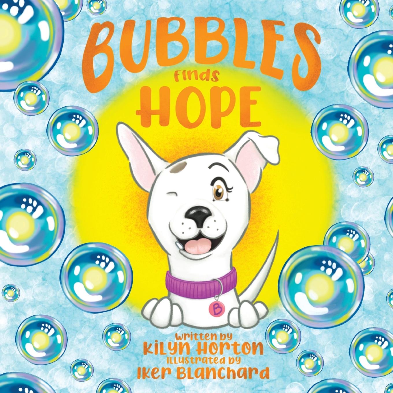 Βιβλίο Bubbles Finds Hope Kilyn Horton