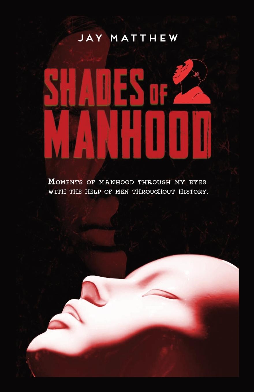 Knjiga Shades of Manhood Jay Matthew