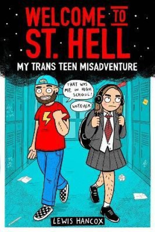 Книга Welcome to St Hell: My trans teen misadventure Lewis Hancox
