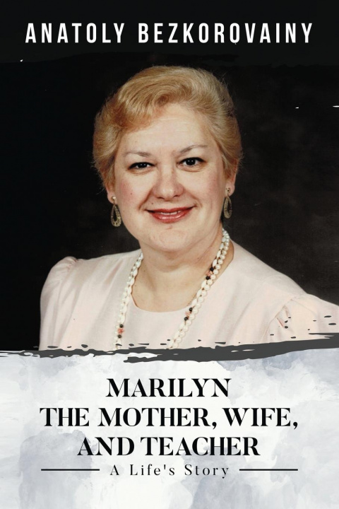 Knjiga Marilyn Anatoly Bezkorovainy