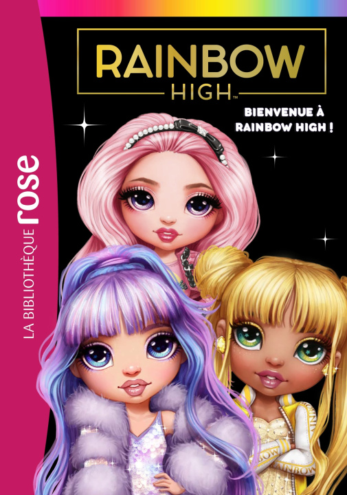Kniha Rainbow High 01 - Bienvenue à Rainbow High ! 
