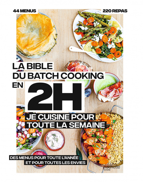 Książka La bible du batchcooking En 2H je cuisine pour toute la semaine 