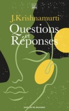 Книга Questions et réponses Jiddu Krishnamurti