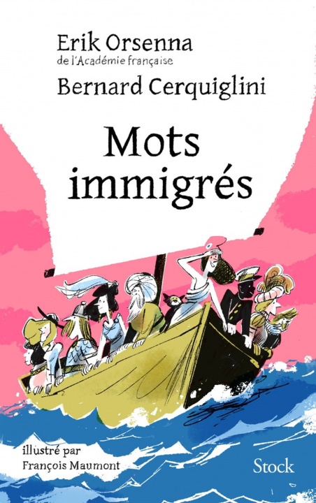 Kniha Les Mots immigrés Erik Orsenna