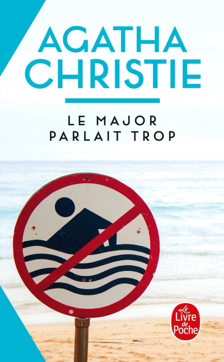 Книга Le major parlait trop (Nouvelle traduction révisée) Agatha Christie