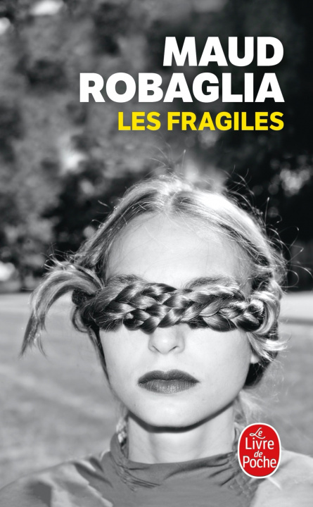 Livro Les Fragiles Maud Robaglia