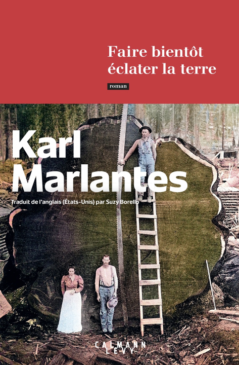 Knjiga Faire bientôt éclater la terre Karl Marlantes