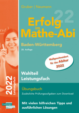 Книга Erfolg im Mathe-Abi 2022 Wahlteil Leistungsfach Baden-Württemberg Robert Neumann