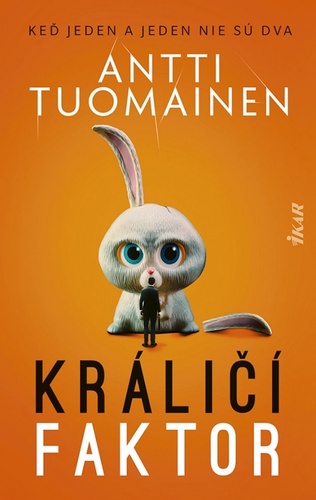 Kniha Králičí faktor Antti Tuomainen