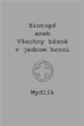 Kniha Eintopf aneb Všechny básně v jednom hrnci Miroslav Krůta