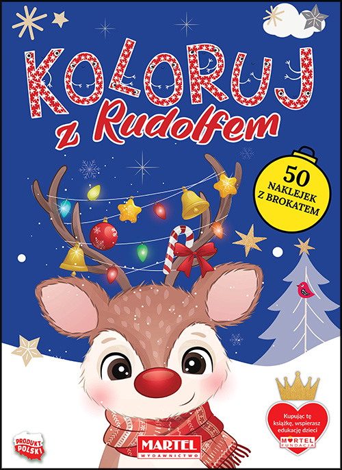 Kniha Koloruj z Rudolfem z naklejkami Katarzyna Ratajszczak