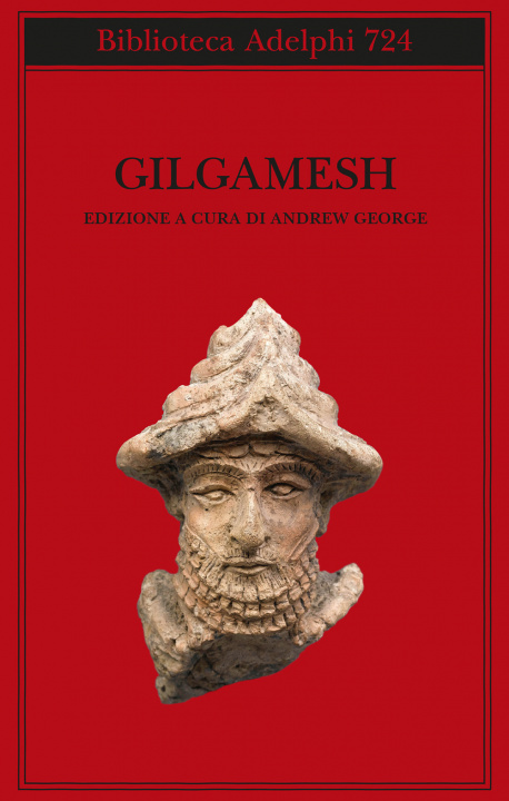 Книга Gilgamesh. Il poema epico babilonese e altri testi in accadico e sumerico 
