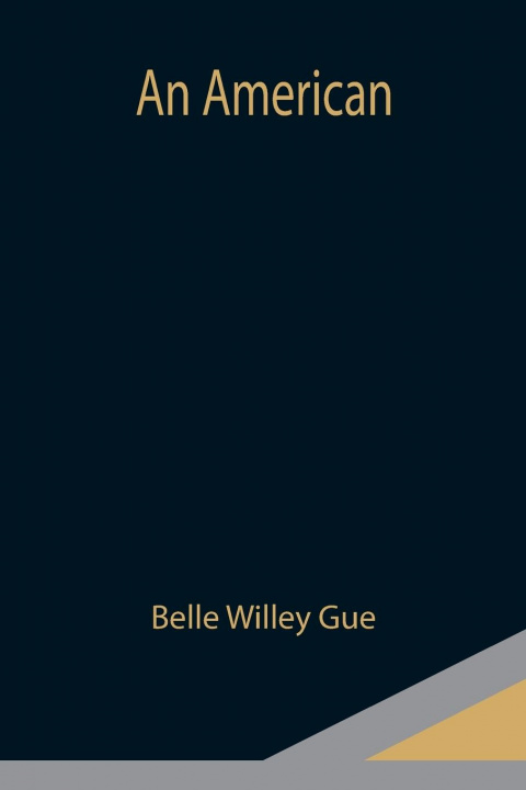 Book American Belle Willey Gue