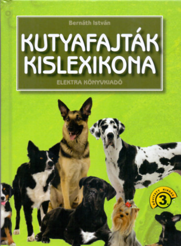 Kniha Kutyafajták kislexikona Bernáth István
