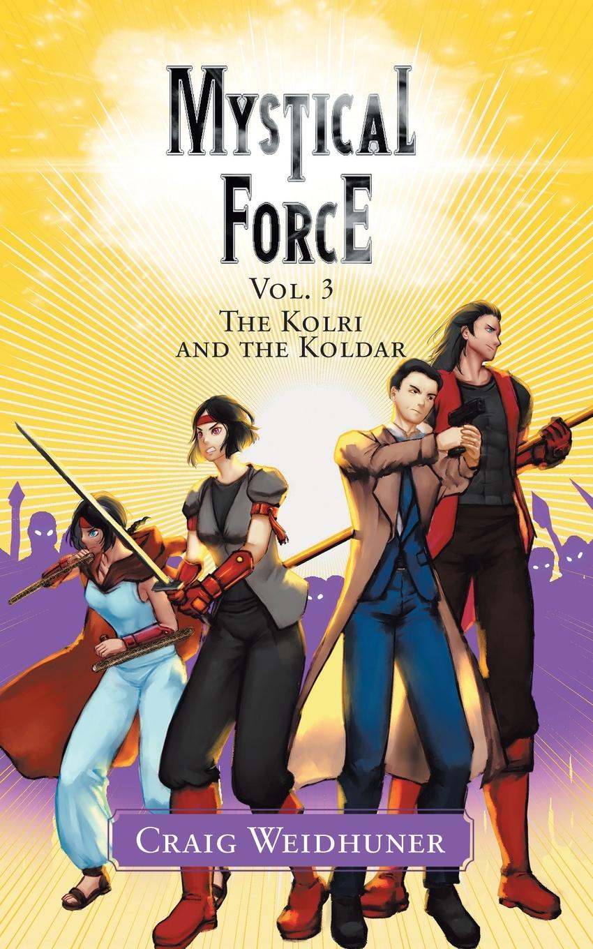 Knjiga Mystical Force Craig Weidhuner