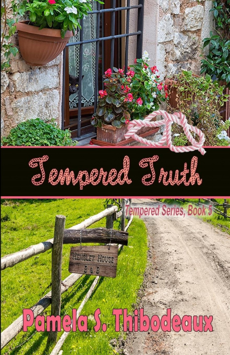 Book Tempered Truth Pamela Thibodeaux