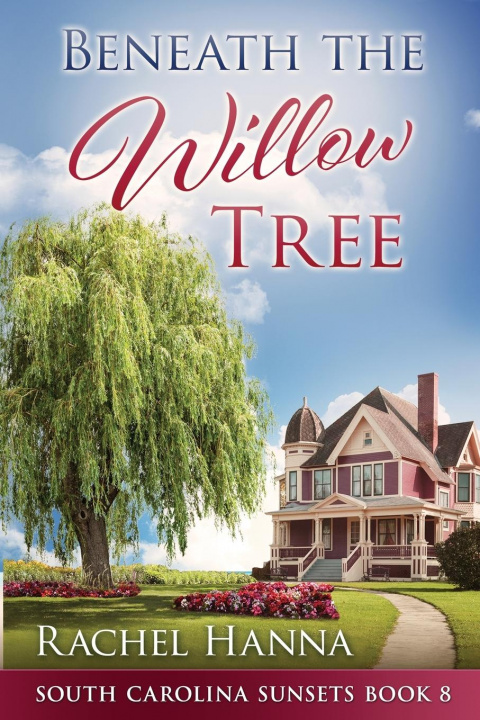 Книга Beneath The Willow Tree Rachel Hanna