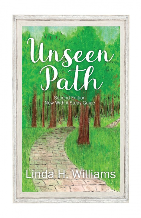Knjiga Unseen Path Linda H. Williams