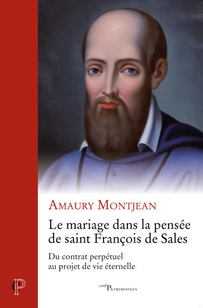 Kniha Le mariage dans la pensée de saint François de Sales AMAURY MONTJEAN