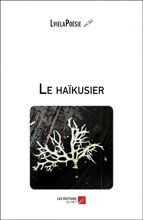 Knjiga Le haïkusier LvielaPoésie