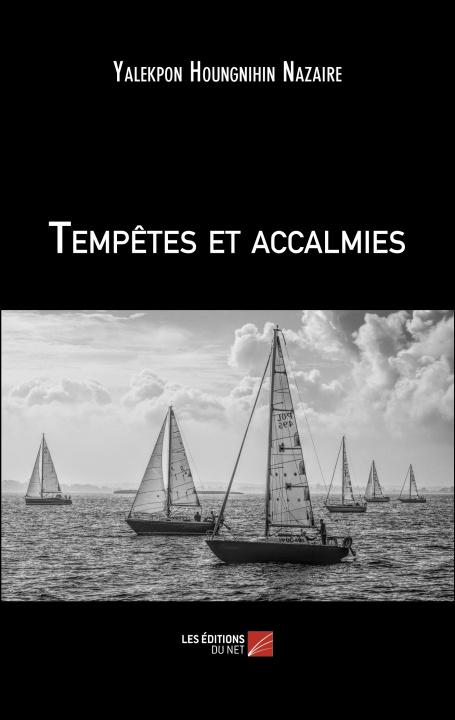 Knjiga Tempêtes et accalmies Houngnihin Nazaire