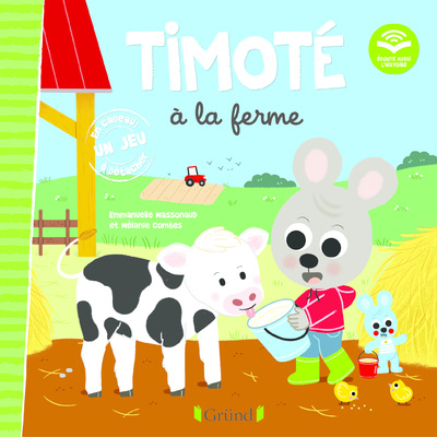 Книга Timoté à la ferme (Écoute aussi l'histoire) Emmanuelle Massonaud