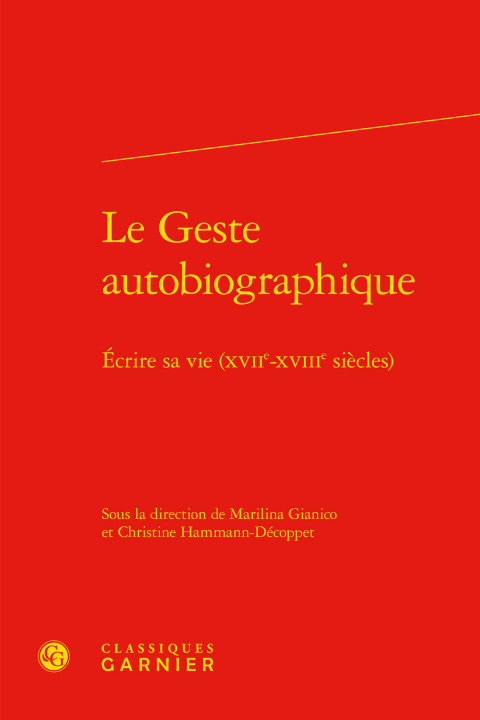 Книга Le Geste autobiographique collegium