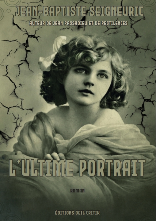 Книга L'Ultime Portrait Seigneuric