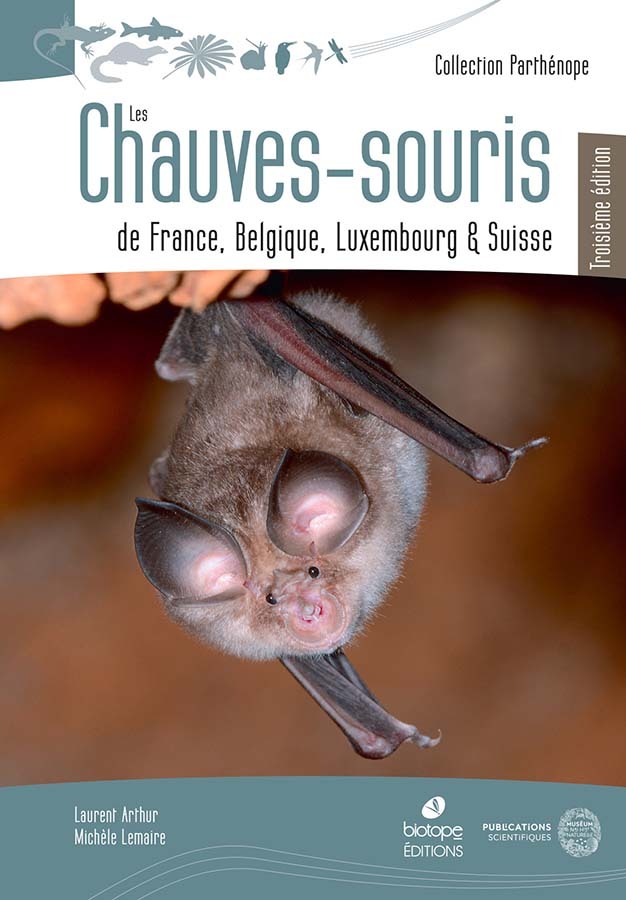 Kniha Les Chauves-souris de France, Belgique, Luxembourg et Suisse : Troisième édition. ARTHUR