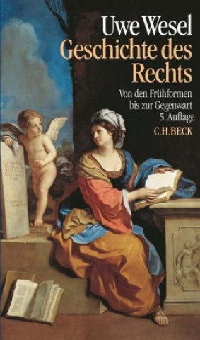 Knjiga Geschichte des Rechts Uwe Wesel