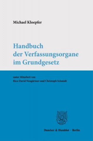 Kniha Handbuch der Verfassungsorgane im Grundgesetz. 