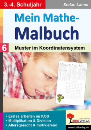 Книга Mein Mathe-Malbuch / Band 6: Muster im Koordinatensystem 