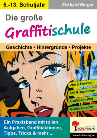 Knjiga Die große Graffitischule Eckhard Berger