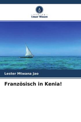 Książka Franzoesisch in Kenia! 