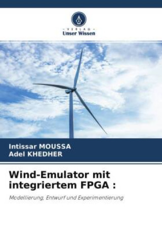 Kniha Wind-Emulator mit integriertem FPGA Adel Khedher