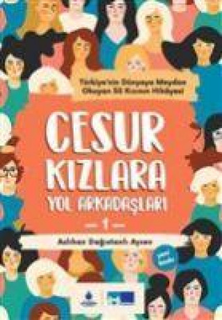 Knjiga Cesur Kizlara Yol Arkadaslari 