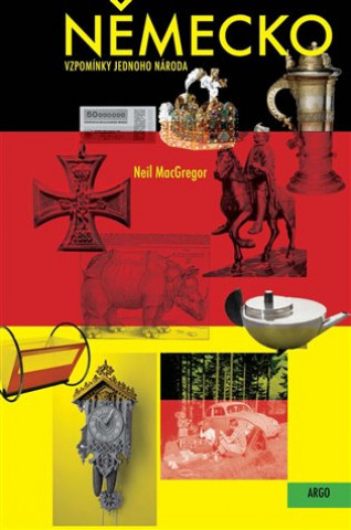 Knjiga Německo Vzpomínky jednoho národa Neil MacGregor